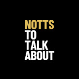 NottsToTalkAbout