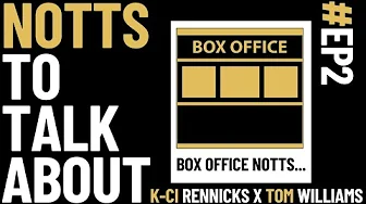 Box Office Notts! Game Of The Season At Grimsby, How Good Is Jodi Jones? and Stockport Preview | EP2