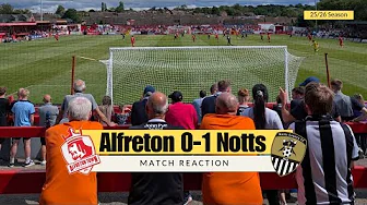 MATCH REACTION - Alfreton Town 0-1 Notts County
