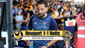 MATCH REACTION - Newport County 1-1 Notts County 