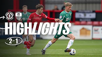 HIGHLIGHTS | CREWE ALEXANDRA 2-1 NOTTS COUNTY