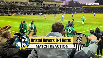 MATCH REACTION - Bristol Rovers 0-1 Notts County 
