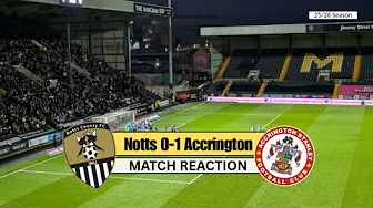 MATCH REACTION - Notts County 0-1 Accrington Stanley 